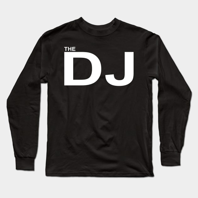 THE DJ Long Sleeve T-Shirt by Illustratorator